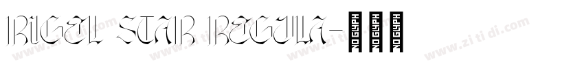 rigel star Regula字体转换